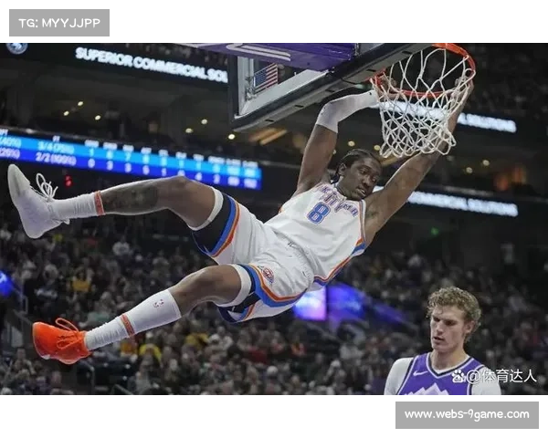 雷霆伤病潮撕裂体系，杰伦威廉姆斯缺阵导致侧翼攻坚能力锐减